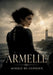 Armelle: Les tourments amoureux et la foi rédemptrice dans un récit poétique où les passions humaines se confrontent à la quête spirituelle by Achille Du Clésieux