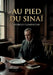 Au pied du Sinaï: Une exploration des thèmes de la richesse, de la pauvreté et de la condition humaine à travers l'histoire du baron Moïse. by Georges Clemenceau