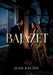 Bajazet: Un drame de pouvoir et de passion dans le sérail ottoman by Jean Racine