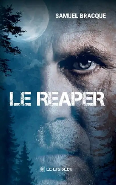 Le Reaper by Samuel Bracque