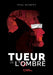 Tueur de l'ombre by Paul Dumont