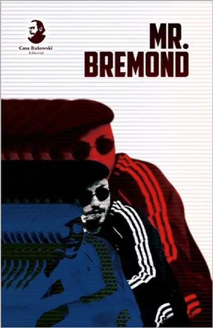Mr. Bremond: (Español / Francés) by Maldonado, Ivo