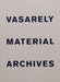 Vasarely Material Archives by Oran Hoffmann