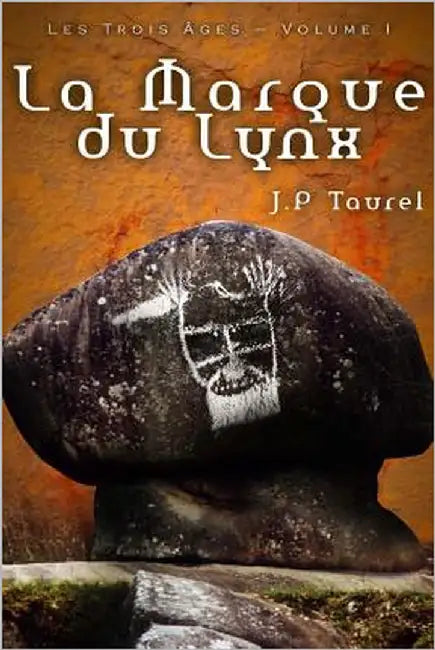 La Marque du Lynx by Taurel, J. P.