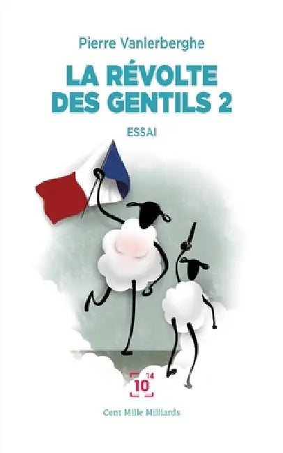 La révolte des gentils by Pierre Vanlerberghe