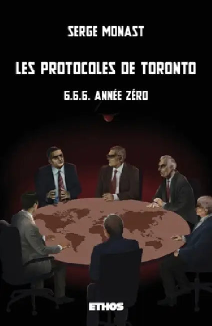 Les protocoles de Toronto by Serge Monast