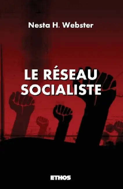 Le Réseau socialiste by Nesta H. Webster