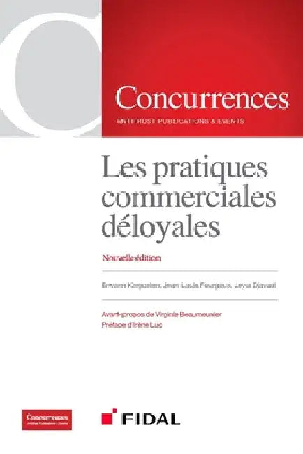 Les pratiques commerciales déloyales by Erwann Kerguelen