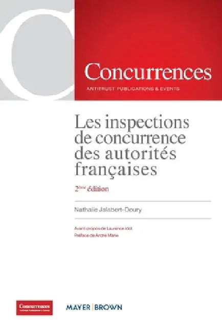 Les inspections de concurrence des autorités françaises - 2ème édition by Nathalie Jalabert-Doury