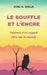 Le Souffle Et l'Encre: Poèmes d'Un Regard Libre Sur Le Monde by Komi M. Sodja