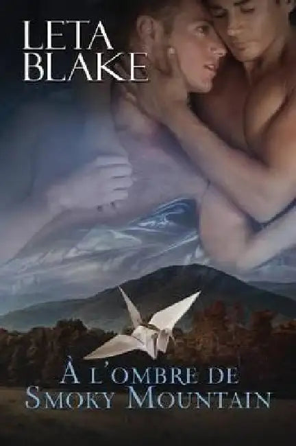 A l'ombre de Smoky Mountain by Leta Blake, Jane Doe