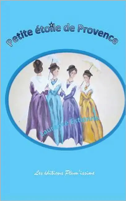 Petite étoile de Provence by Estienne, Laurence