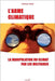 L'Arme climatique: La manipulation du climat par les militaires by Pasin, Patrick