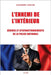 L'Ennemi de l'Interieur: Derives Et Dysfonctionnements de la Police Nationale by Langlois, Alexandre