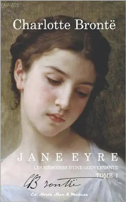 Jane Eyre: Mémoires d'une gouvernante (Tome I) by Souvestre, Noëmi Lesbazeilles