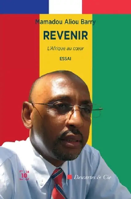 Revenir: L'Afrique au c ur by Mamadou Aliou Barry