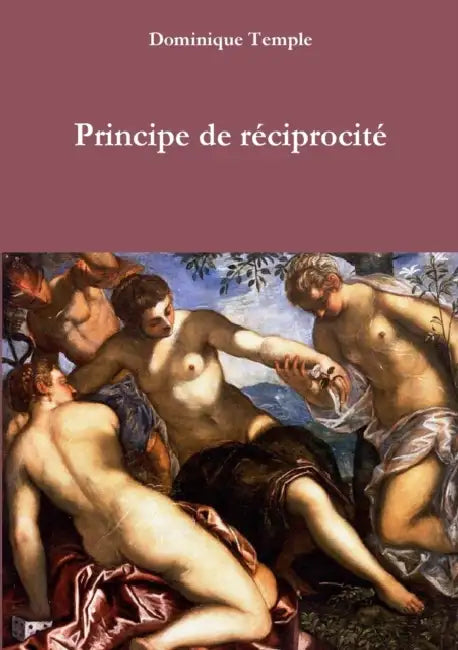 Principe de réciprocité by Dominique Temple