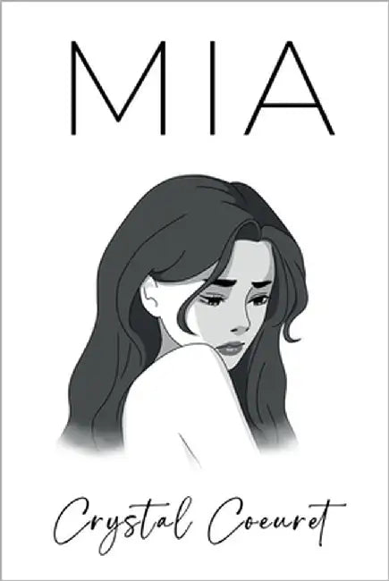 MIA by Coeuret, Crystal