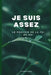 Je Suis Assez: Le Pouvoir de la Foi en Soi by Brianna Kebede