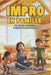 Jeux d'Impro En Famille: 50 jeux d'improvisation Parents-enfants - Activités ludiques et créatives à faire en famille, sans écran, pour développer con by David Erbel