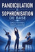 Pandiculation & Sophronisation de Base: Habiter le mouvement: Régulation corporelle et vivance en sophrologie by Adeline Kameni