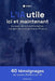 L'IA utile ici et maintenant: 40 témoignages de Leaders Métiers sur l'IA by Homéric de Sarthe, Gilles Babinet, Pascal Condamine