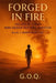 Born From Fire: The Life of a Man Who Should Not Have Survived by G. O. Q. Author