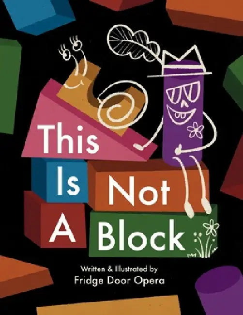 This Is Not a Block by Fridge Door Opera
