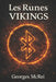 Les Runes Vikings by Georges McRei