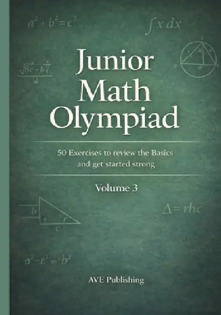 Junior Math Olympiad: 50 Exercices to review the basics and get started strong by Ave Publishing, Dras Orf, Chat Gpt