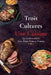 Trois Cultures Une Cuisine: 54 recettes pour voyager entre, l'Asie, les USA et la France by Robin Alliod