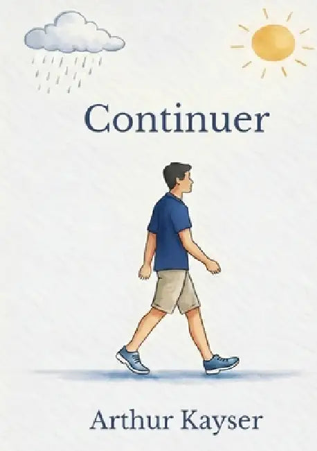 Continuer by Arthur Kayser