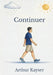 Continuer by Arthur Kayser