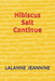 Hibiscus Salt Continue by Jeannine Lalanne