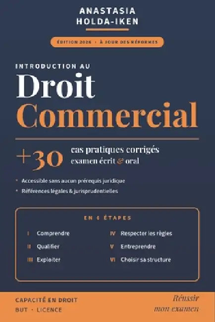 Introduction au Droit Commercial: + 30 cas pratiques corrigés by Anastasia Holda Iken