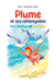 Plume et ses compagnons: rire, aventure et tendresse by A Fleur de Lignes, Marc Baudrillard