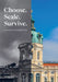 Choose. Scale. Survive. - Un projet pour une nouvelle Europe.: Une architecture de réforme pour l'Europe qu'on nous avait promise by Henric Kihlstrom