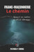 Franc-Maçonnerie: Le chemin by Scriptalia, Patrick P. Morel