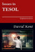 Issues in TESOL: Implementations by David Kent