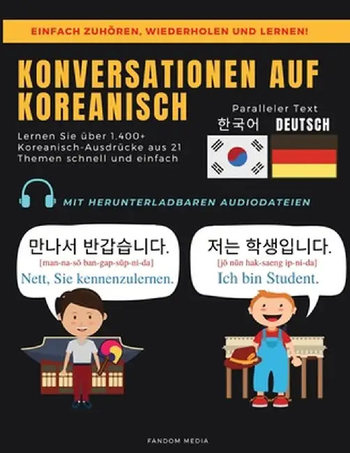 Konversationen Auf Koreanisch: Lernen Sie über 1.400+ Koreanisch-Ausdrücke aus 21Themen Schnell und Einfach by Fandom Media