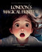 London's Magical Hospital by Kim