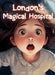 London's Magical Hospital by Miran Kim