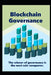 Blockchain Governance: The winner of governance is the next coin conqueror. by Younchan Jung