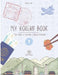 My Korean Book - Level 1: [the road to natural Korean speaking] by Yonghyeok Kim, Marie Molvaer