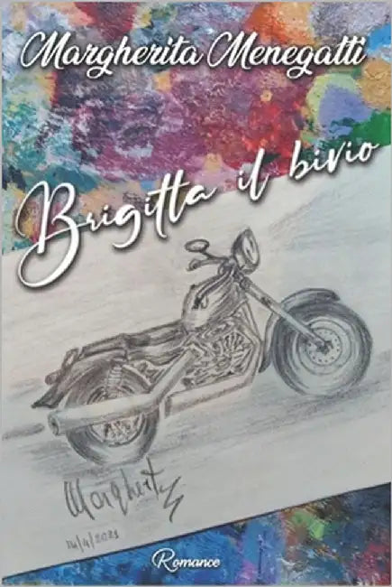 Brigitta il bivio by Menegatti, Margherita