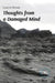 THOUGHTS FROM A DAMAGED MIND by Gareth Wynne