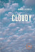 Cloudy by Mauro Lacovich