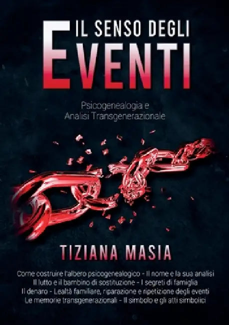 Il Senso degli Eventi - Psicogenealogia e Analisi Transgenerazionale by Tiziana Masia