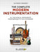 The Complete Modern Instrumentation: All the musical instruments from Baroque to the synthesizer by Alfonso Girardo