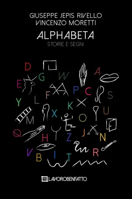 AlphaBeta: Storie e Segni by Vincenzo Moretti, Giuseppe Jepis Rivello